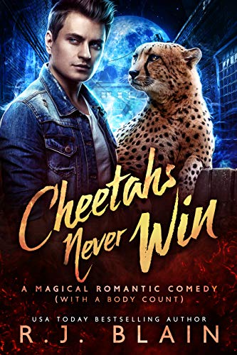 Cheetahs Never Win: A Magical Romantic Comedy (with a body count) - Click to Buy