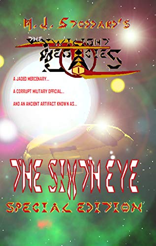 The Twilight Legacies: The Sixth Eye Special Edition