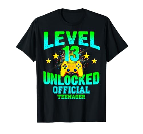 Official Teenager t Shirt Level 13 Unlocked Birthday Gifts T-Shirt - Click to Buy