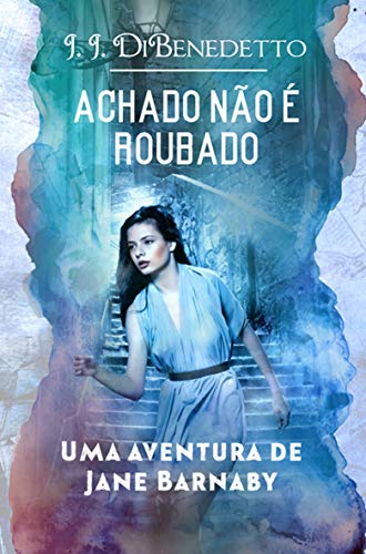 Achado Não É Roubado (Portuguese Edition)