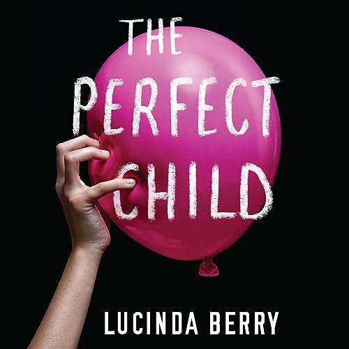 The Perfect Child - Click to Buy