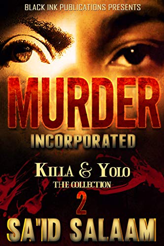 Murder Inc. 2: Killa/Yolo series