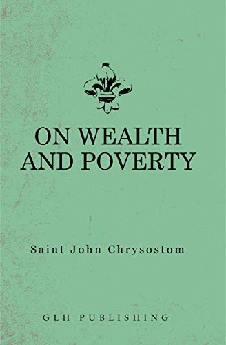 On Wealth and Poverty (English Edition) - Click to Buy