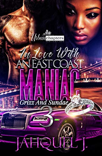 In Love With An East Coast Maniac 3: Grizz And Sundae (English Edition) - Click to Buy