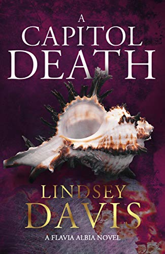 A Capitol Death: Flavia Albia 7 - Click to Buy