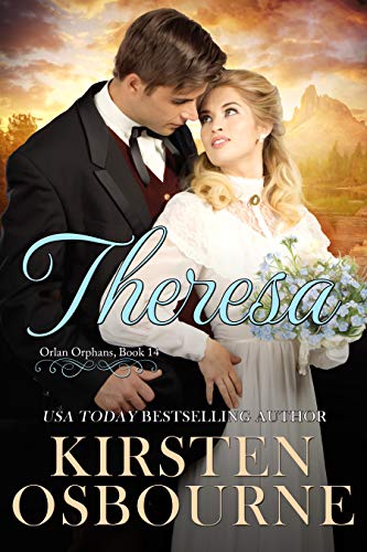 Theresa (Orlan Orphans Book 15) - Click to Buy