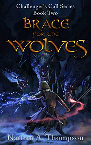 Brace For the Wolves (Challenger's Call Book 2) - Click to Buy