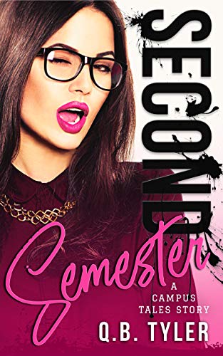 Second Semester (A Campus Tales Story Book 2) - Click to Buy