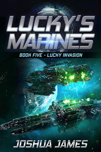 Lucky Invasion: Lucky's Marines | Book Five
