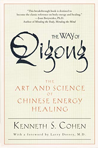 The Way of Qigong: The Art and Science of Chinese Energy Healing - Click to Buy