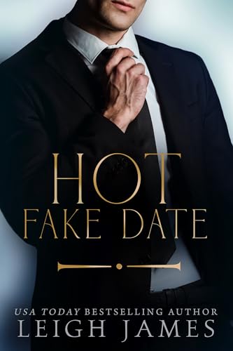 Hot Fake Date: A Fun, Romantic Fake-Wedding-Date Novel - Click to Buy