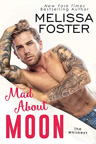 Mad About Moon (The Whiskeys: Dark Knights at Peaceful Harbor Book 5) - Click to Buy