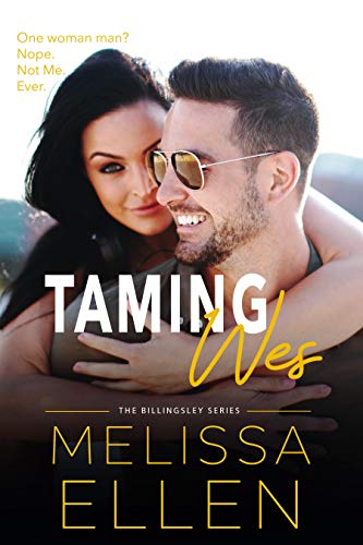 Taming Wes: A Small Town Friends to Lovers Romance (Billingsley Book 3) - Click to Buy