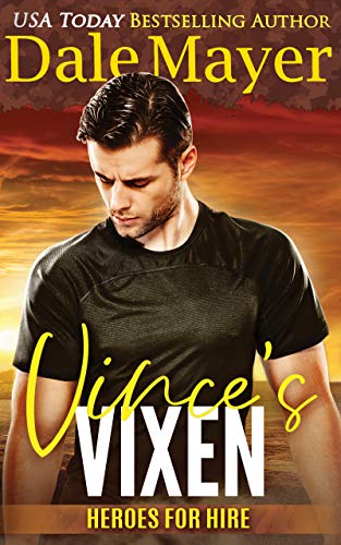 Vince's Vixen: A SEALs of Honor World Novel (Heroes for Hire Book 20) - Click to Buy