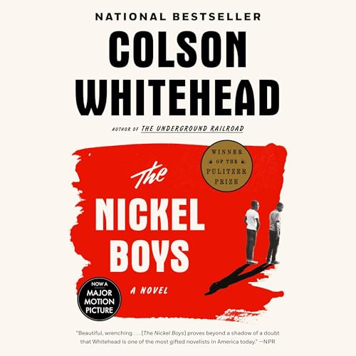 The Nickel Boys (Winner 2020 Pulitzer Prize for Fiction): A Novel - Click to Buy