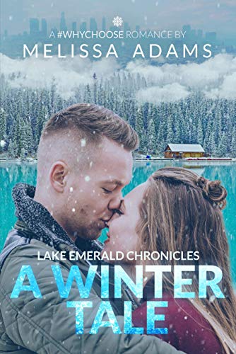 Lake Emerald Chronicles: A Winter Tale - Click to Buy