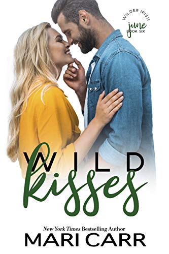 Wild Kisses: Brother's Best Friend / Hot Cop / Best Friends to Lovers Romantic Comedy (Wilder Irish Book 6)