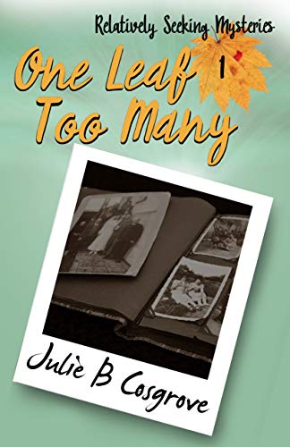 One Leaf Too Many (Relatively Seeking Book 1)