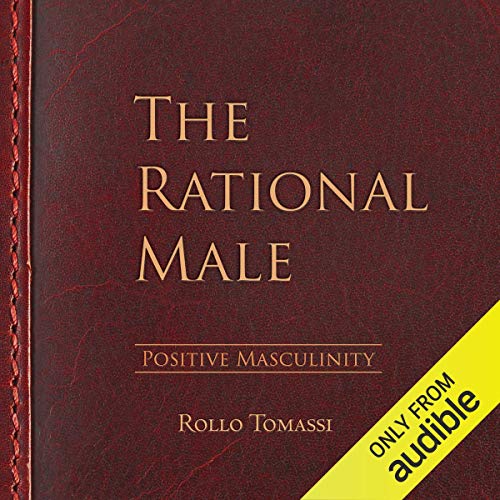 The Rational Male - Positive Masculinity, Volume 3 - Click to Buy
