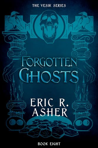 Forgotten Ghosts (Vesik Book 8) (English Edition) - Click to Buy