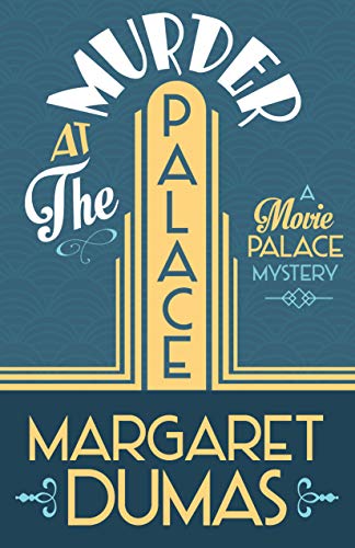 Murder at the Palace (A Movie Palace Mystery Book 1) (English Edition) - Click to Buy