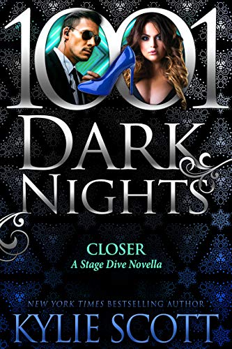 Closer: A Stage Dive Novella (1001 Dark Nights) - Click to Buy