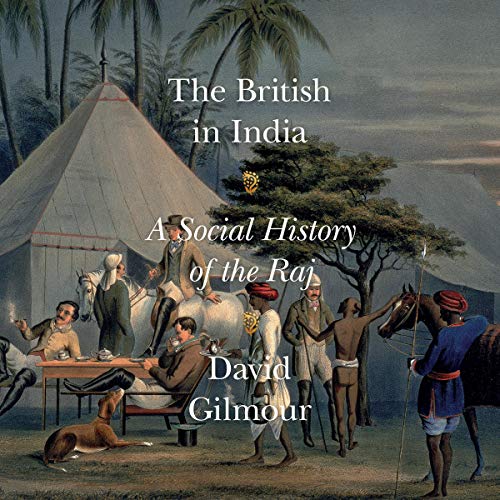 The British in India: A Social History of the Raj - Click to Buy