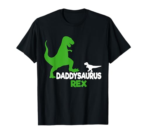 Funny Father's Day Gift Idea - Daddysaurus Rex T-Shirt T-Shirt - Click to Buy