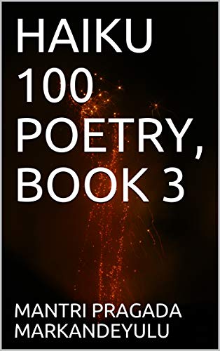 HAIKU 100 POETRY, BOOK 3 (English Edition) - Click to Buy