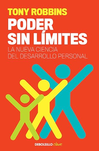 Poder sin límites: La nueva ciencia del desarrollo personal (Spanish Edition) - Click to Buy
