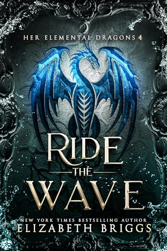 Ride The Wave (Her Elemental Dragons Book 4)