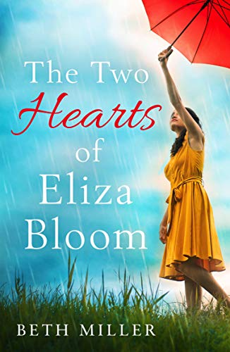 The Two Hearts of Eliza Bloom: A totally unputdownable and heart-warming page-turner - Click to Buy