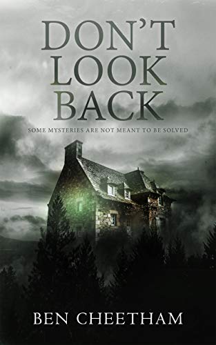 Don't Look Back: A haunting mystery perfect for the long, dark nights (Fenton House Book 1) - Click to Buy