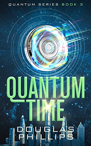 Quantum Time (Quantum Series Book 3) (English Edition) - Click to Buy