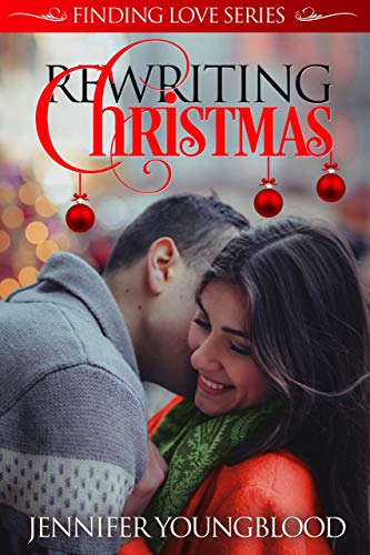 Rewriting Christmas (Finding Love Book 1)