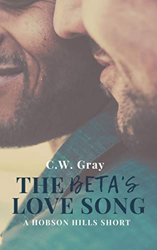 The Beta's Love Song (Hobson Hills Omegas) - Click to Buy