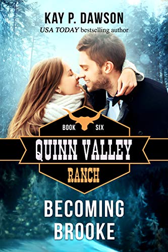 Becoming Brooke (Quinn Valley Ranch Book 1) - Click to Buy