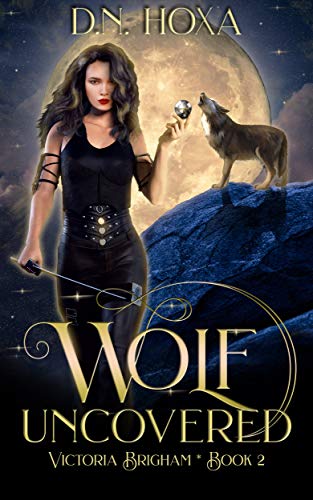 Wolf Uncovered (Victoria Brigham Book 2)