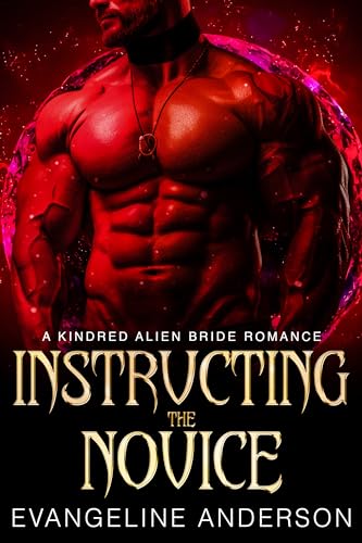 Instructing the Novice: Kindred on Their Knees series (KINDRED TALES Book 13) - Click to Buy