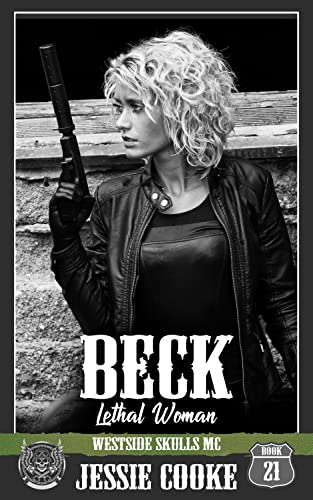 BECK: Westside Skulls Motorcycle Club (Skulls MC Biker Romance Series Book 21) - Click to Buy
