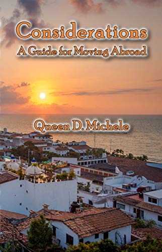 Considerations: A Guide For Moving Abroad