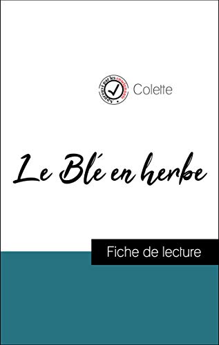 Le Blé en herbe de Colette (Fiche de lecture de référence) - Click to Buy