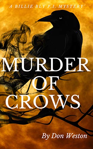 Murder of Crows: A Hard Boiled Crime Series (Billie Bly Series Book 8) - Click to Buy
