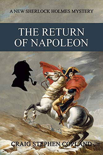 The Return of Napoleon: A New Sherlock Holmes Mystery (New Sherlock Holmes Mysteries Book 35) - Click to Buy