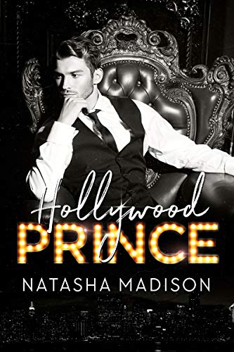 Hollywood Prince: An Enemies to Lovers Force Proximity Romance (Hollywood Royalty Book 3) (English Edition) - Click to Buy