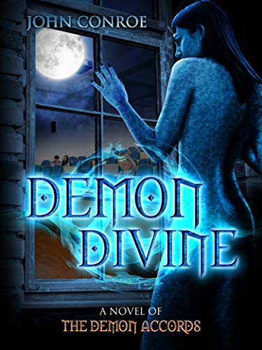 Demon Divine: A novel of the Demon Accords - Click to Buy