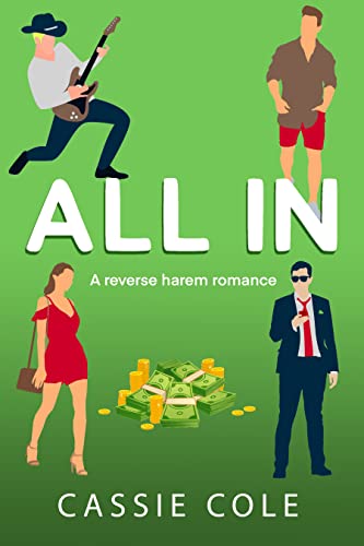 All In: A Contemporary Reverse Harem Romance - Click to Buy