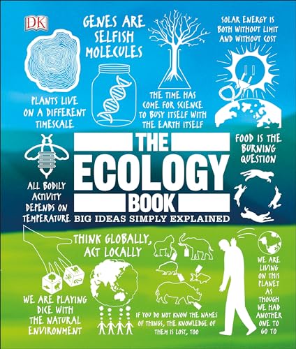 The Ecology Book: Big Ideas Simply Explained (DK Big Ideas) - Click to Buy