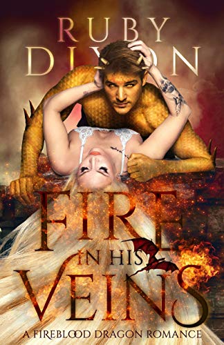 Fire in His Veins: A Post-Apocalyptic Dragon Romance (Fireblood Dragon Book 6) - Click to Buy