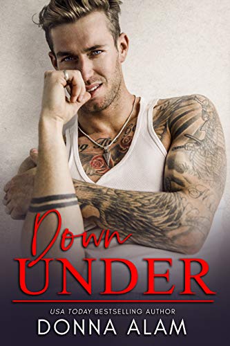 Down Under (Phillips Brothers Book 2) - Click to Buy